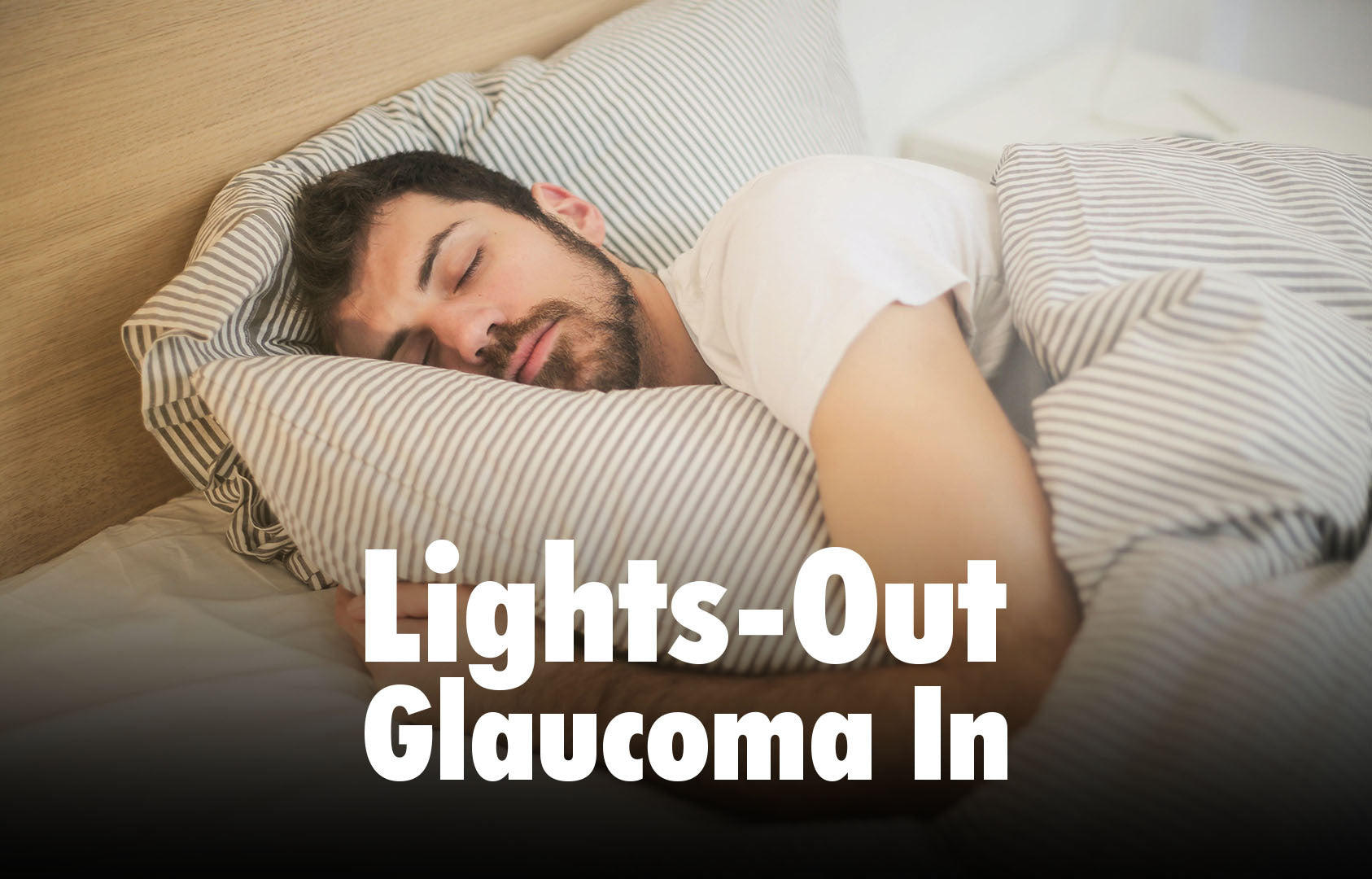 Sleep's Secret Impact: Unraveling the Surprising Link to Glaucoma | Aqualens