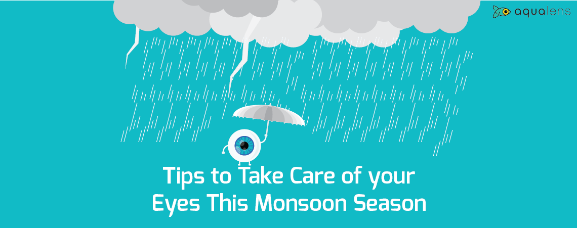 This Monsoon Season Take Care of Your Eyes With These Simple Eye Care Tips